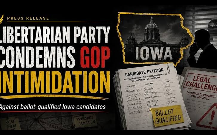 Libertarian Party Condemns GOP Intimidation — Iowa ballot challenge press release graphic